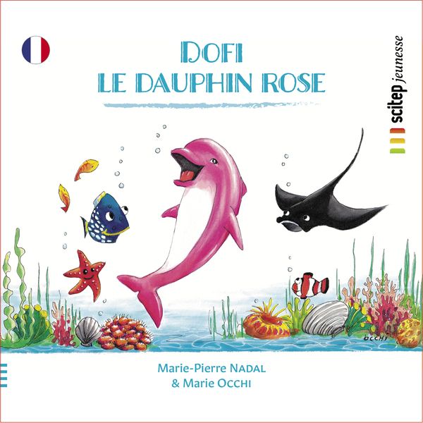 Dofi le dauphin rose - Marie-Pierre Nadal , Editions Scitep, Audio, 9782902390397