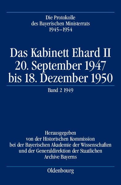 Produktbild: Die Protokolle des Bayerischen Ministerrats 1945-1954 / Das Kabinett Ehard II