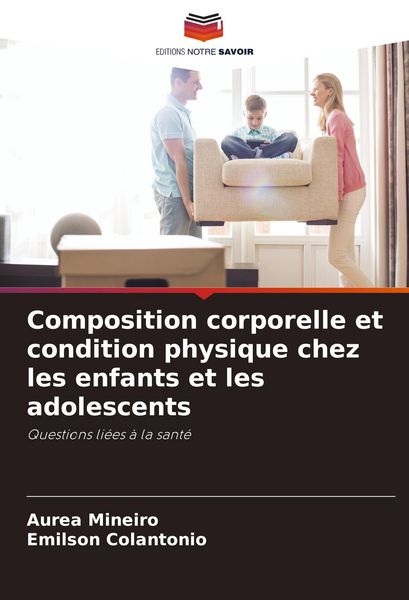 Produktbild: Composition corporelle et condition physique chez les enfants et les adolescents