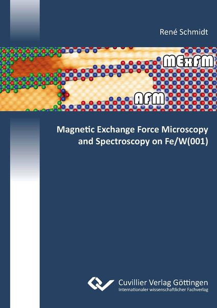 Produktbild: Magnetic Exchange Force Microscopy and Spectroscopy on Fe/W(001)