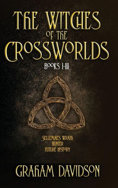 Produktbild: The Witches of the Crossworlds Books I - III