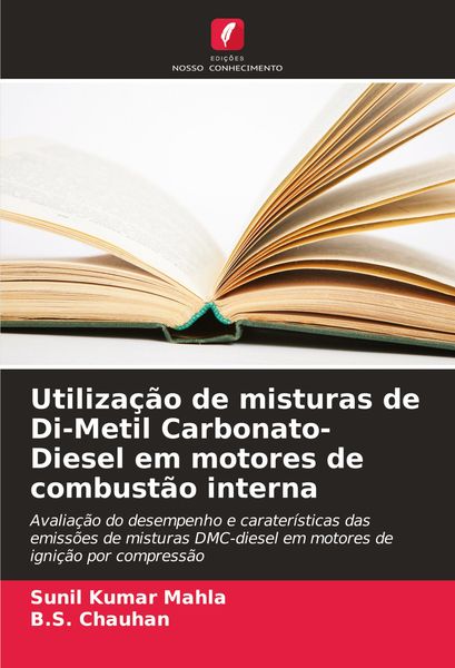Produktbild: Utiliza&ccedil;&atilde;o de misturas de Di-Metil Carbonato-Diesel em motores de combust&atilde;o interna