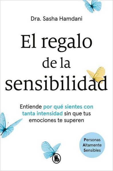 Produktbild: El Regalo de la Sensibilidad / Too Sensitive: Rejection, Resilience, and the Science of Feeling Deeply