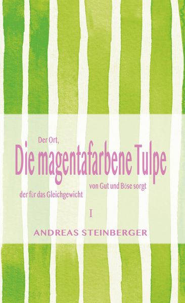 Produktbild: Die magentafarbene Tulpe