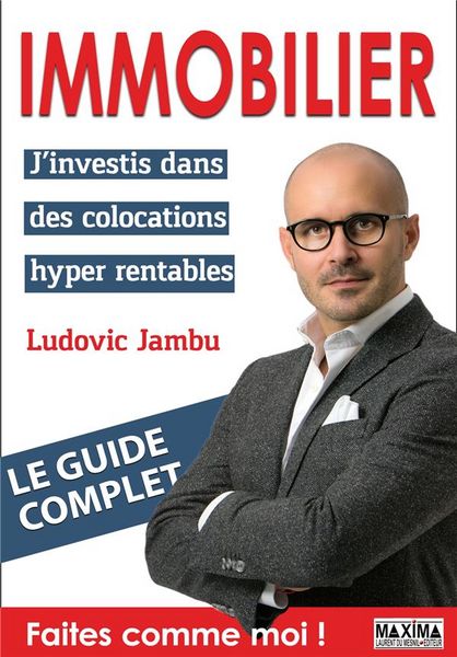 Produktbild: Immobilier : j'investis dans des colocations hyper rentables
