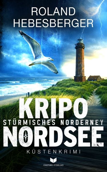 Produktbild: KRIPO NORDSEE &ndash; St&uuml;rmisches Norderney: K&uuml;stenkrimi