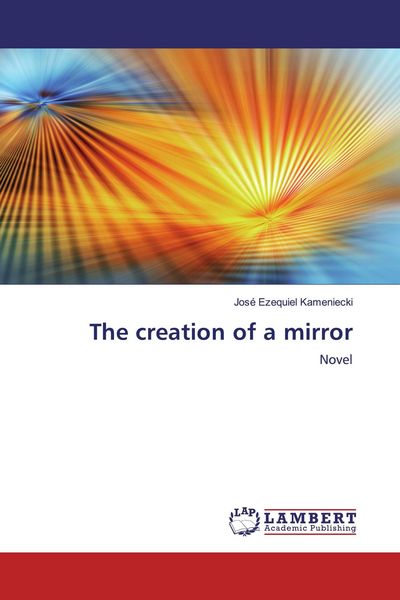 Produktbild: The creation of a mirror