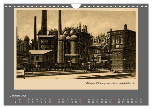 Produktbild: Saarland - vunn domols (frieher), Industrieanlagen (Wandkalender 2026 DIN A4 quer), CALVENDO Monatskalender