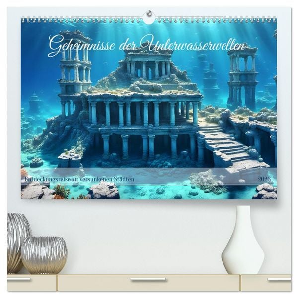 Produktbild: Geheimnisse der Unterwasserwelten (hochwertiger Premium Wandkalender 2026 DIN A2 quer), Kunstdruck in Hochglanz