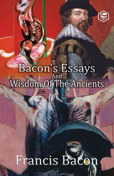 Produktbild: Bacon's Essays and Wisdom of the Ancients