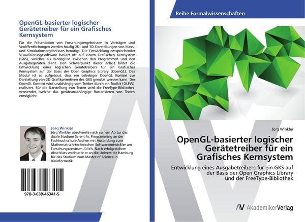 OpenGL-basierter logischer Gerätetreiber für ein Grafisches Kernsystem, Taschenbuch von Jörg Winkler, AV Akademikerverlag, 9783639463415