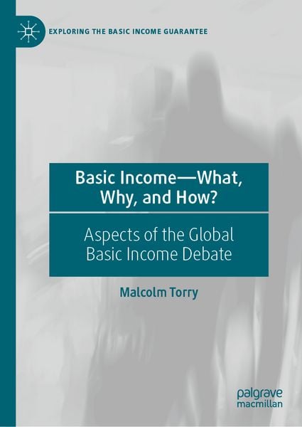 Produktbild: Basic Income&mdash;What, Why, and How?