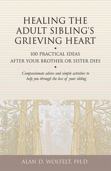 Produktbild: Healing the Adult Sibling's Grieving Heart