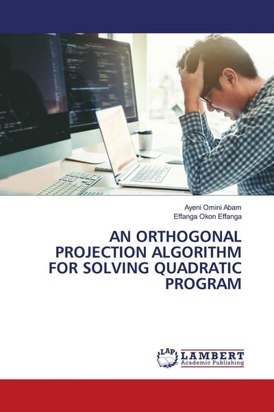 Produktbild: AN ORTHOGONAL PROJECTION ALGORITHM FOR SOLVING QUADRATIC PROGRAM