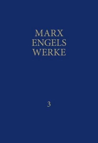 MEW / Marx-Engels-Werke Band 3, Taschenbuch von Friedrich Engels,Karl Marx, Dietz Vlg Bln, 978-3-320-02425-3