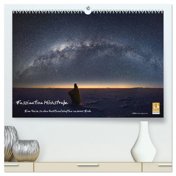 Produktbild: Faszination Milchstra&szlig;e - eine Reise zu den Nachtlandschaften unserer Erde (hochwertiger Premium Wandkalender 2026 DIN A2 quer), Kunstdruck in Hochglanz