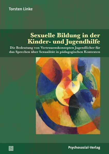 Produktbild: Sexuelle Bildung in der Kinder- und Jugendhilfe