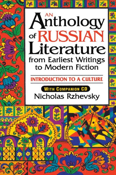 Produktbild: An Anthology of Russian Literature from Earliest Writings to Modern Fiction