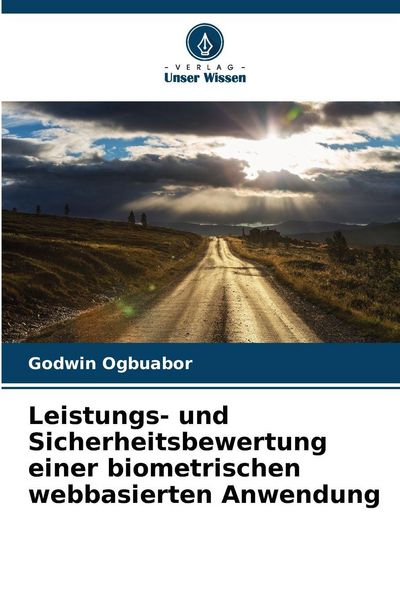 Produktbild: Leistungs- und Sicherheitsbewertung einer biometrischen webbasierten Anwendung