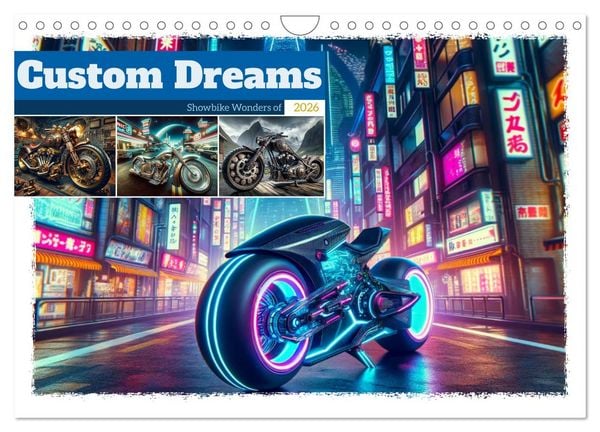 Produktbild: Custom Dreams - Showbike Wonders (Wandkalender 2026 DIN A4 quer), CALVENDO Monatskalender