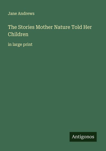 Produktbild: The Stories Mother Nature Told Her Children