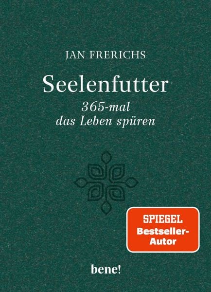 Produktbild: Seelenfutter - 365-mal das Leben sp&uuml;ren