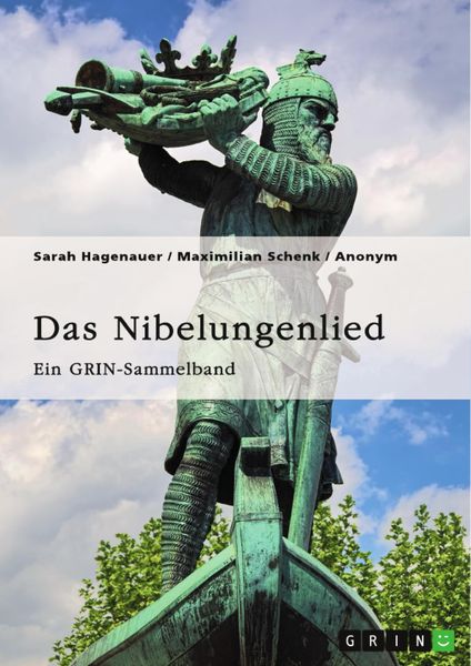 Produktbild: Das Nibelungenlied. Vergleich von Film und Epos, h&ouml;fische Feste, Treue im Mittelalter, Rechtsproblematiken zur 39. Aventiure und Kriemhilds Rache