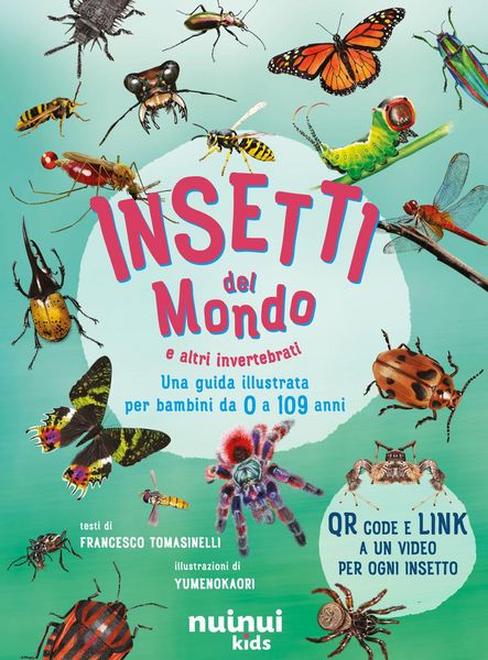 Produktbild: Insetti del mondo e altri invertebrati. Una guida illustrata per bambini da 0 a 109 anni