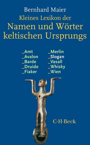 Produktbild: Kleines Lexikon der Namen und W&ouml;rter keltischen Ursprungs