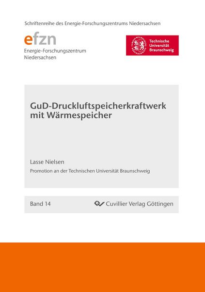 Produktbild: GuD-Druckluftspeicherkraftwerk mit W&auml;rmespeicher (Band 14)