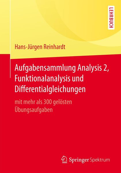 Produktbild: Aufgabensammlung Analysis 2, Funktionalanalysis und Differentialgleichungen