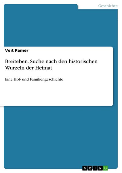 Produktbild: Breiteben. Suche nach den historischen Wurzeln der Heimat