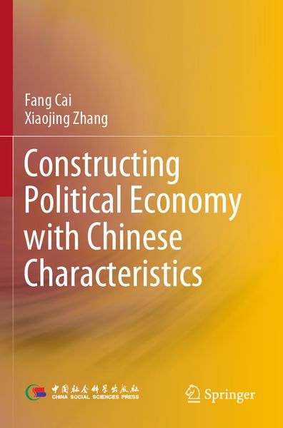 Produktbild: Constructing Political Economy with Chinese Characteristics