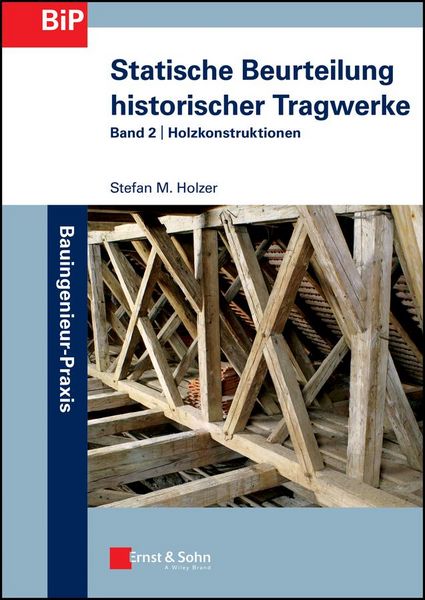 Produktbild: Statische Beurteilung historischer Tragwerke
