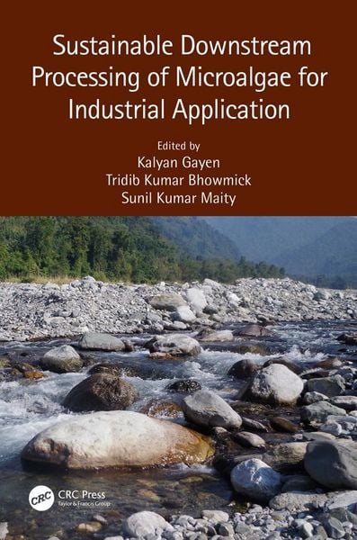 Produktbild: Sustainable Downstream Processing of Microalgae for Industrial Application