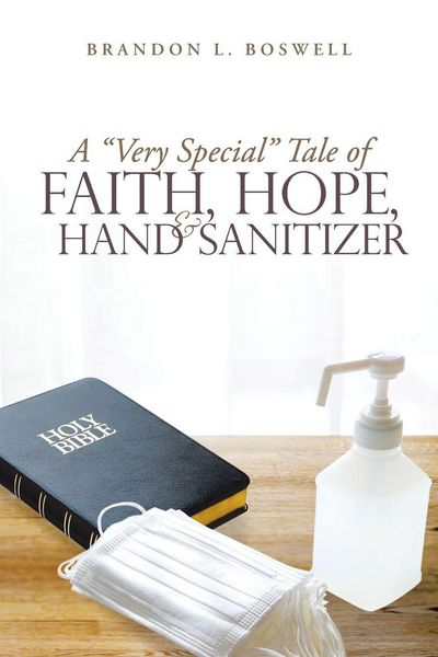 Produktbild: A "Very Special" Tale of Faith, Hope, & Hand Sanitizer
