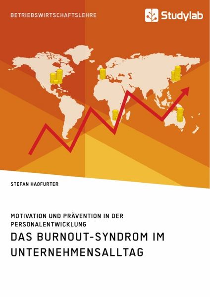 Produktbild: Das Burnout-Syndrom im Unternehmensalltag. Motivation und Pr&auml;vention in der Personalentwicklung