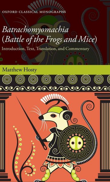 Produktbild: Batrachomyomachia (Battle of the Frogs and Mice)