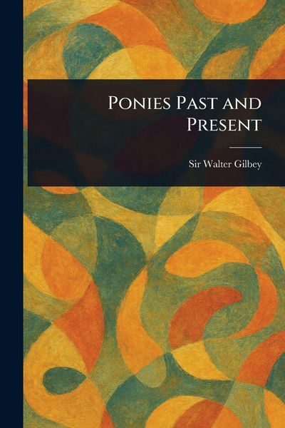 Produktbild: Ponies Past and Present