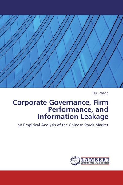 Produktbild: Corporate Governance, Firm Performance, and Information Leakage