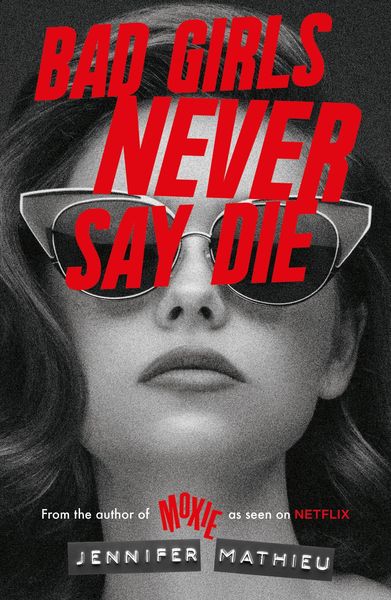 Produktbild: Bad Girls Never Say Die