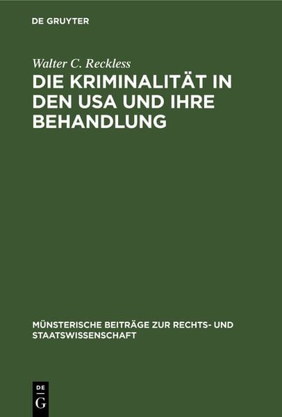Produktbild: Die Kriminalit&auml;t in den USA und ihre Behandlung