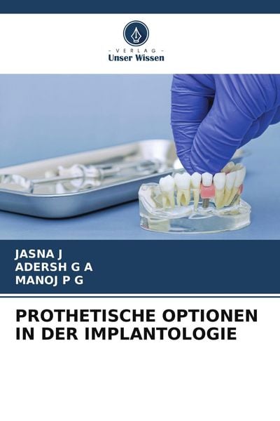 Produktbild: PROTHETISCHE OPTIONEN IN DER IMPLANTOLOGIE