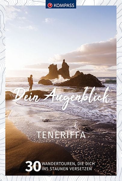 Produktbild: KOMPASS Dein Augenblick Teneriffa