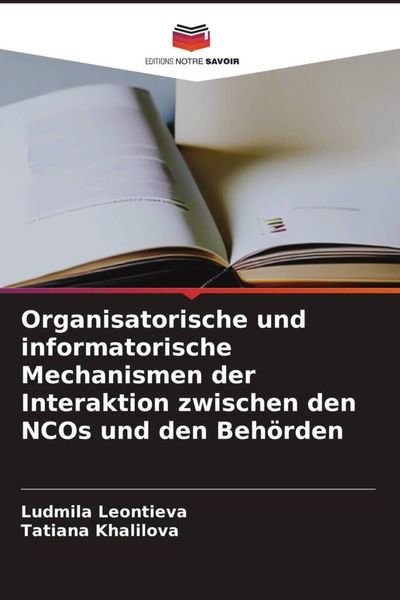Produktbild: Organisatorische und informatorische Mechanismen der Interaktion zwischen den NCOs und den Beh&ouml;rden