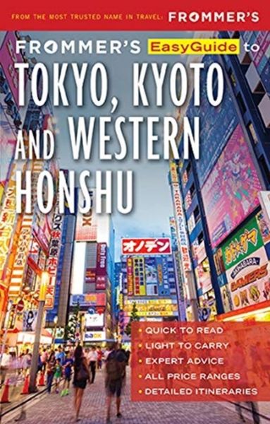 Produktbild: Frommer's EasyGuide to Tokyo, Kyoto and Western Honshu