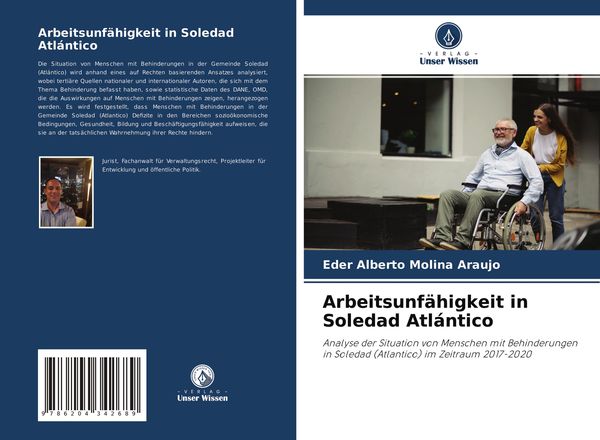 Arbeitsunfähigkeit in Soledad Atlántico, Taschenbuch von Eder Alberto Molina Araujo, Verlag Unser Wissen, 9786204342689