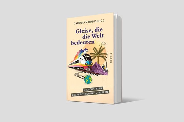 Produktbild: Gleise, die die Welt bedeuten