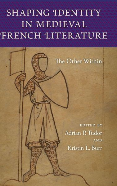 Produktbild: Shaping Identity in Medieval French Literature