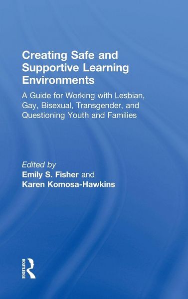 Produktbild: Creating Safe and Supportive Learning Environments